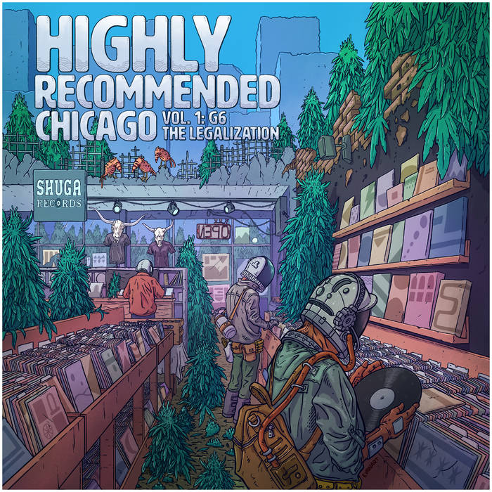 Various - Highly Recommended Chicago Vol. 1 G6 The Legalization (2020) - New LP Record 2026 Shuga Records Random Colored Vinyl - Stoner Rock / Doom Metal /  Indie / Electronic / Disco