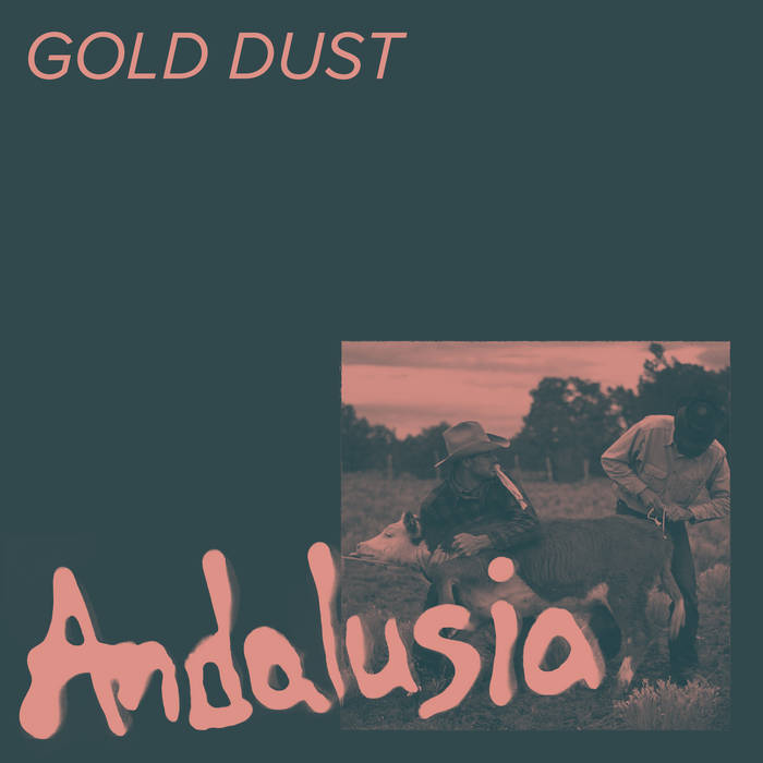 Gold Dust - Andalusia (2025) - New LP Record 2026 Shuga Record Red-Orange Splatter Vinyl - Country Rock / Country Punk / Alt-Country
