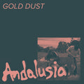 Gold Dust - Andalusia (2025) - New LP Record 2026 Shuga Record Red-Orange Splatter Vinyl - Country Rock / Country Punk / Alt-Country